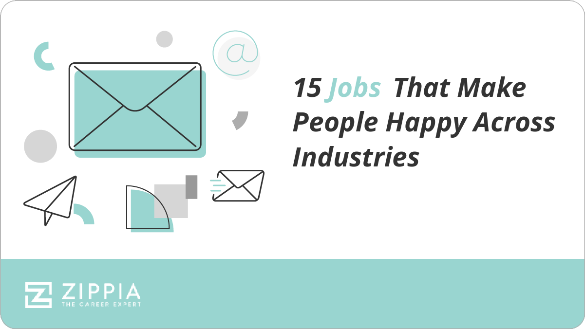 15 Jobs That Make People Happy Across Industries.