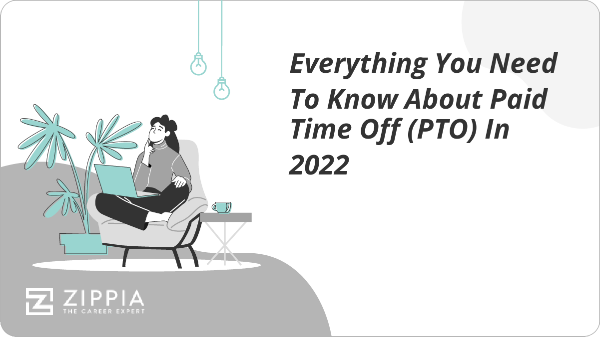 Everything You Need to Know About Paid Time Off (PTO) in 2022