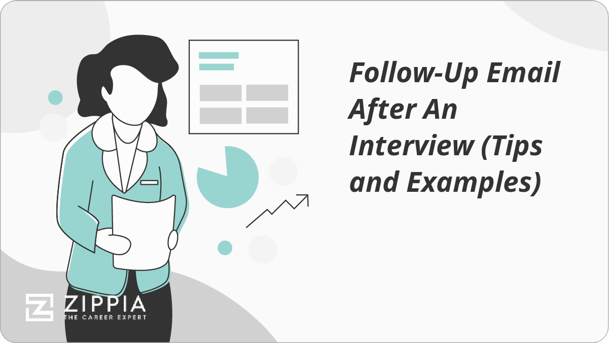 Follow-Up Email After An Interview (Tips and Examples) - Zippia