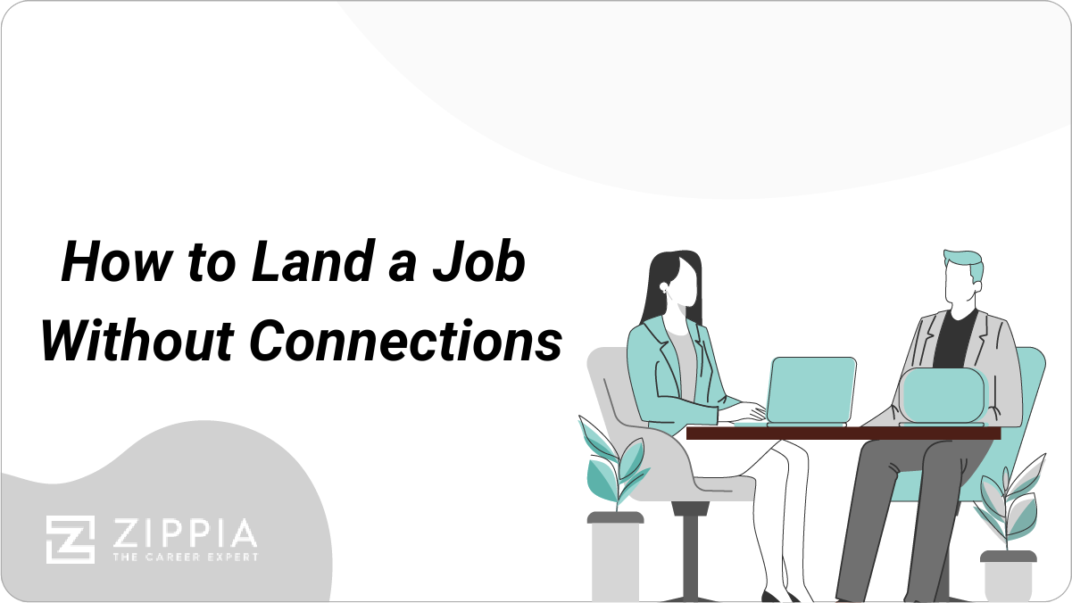 How to Land a Job Without Connections